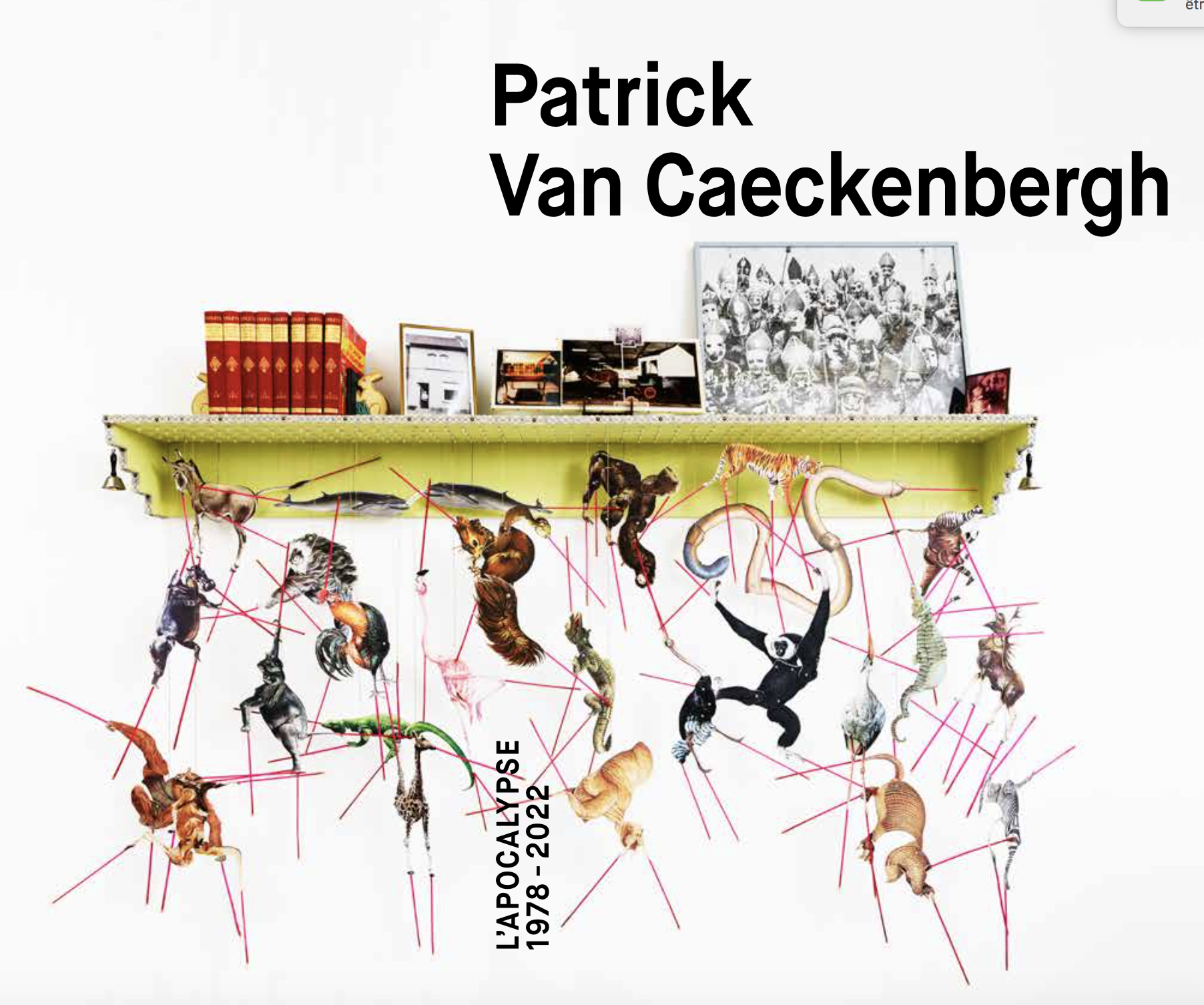 Patrick Van Caeckenbergh - L'apocalypse 1978-2022